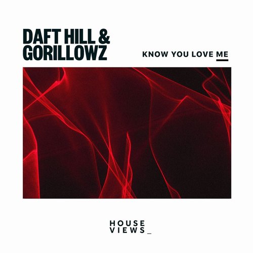 Gorillowz, Daft Hill - Know You Love Me [4066218089486]